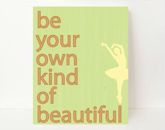 Inspirational Art Print, Beautiful Typography Print, 8x10, Be Your Own Kind Of Beautiful