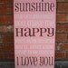 You are my Sunshine - hand painted shabby chic subway art tyopography sign