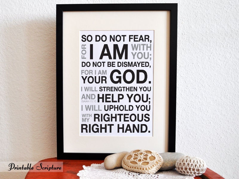 Isaiah 41:10. I AM your God. 8x10. PDF. DIY Printable Christian Scripture Poster. Bible Verse.