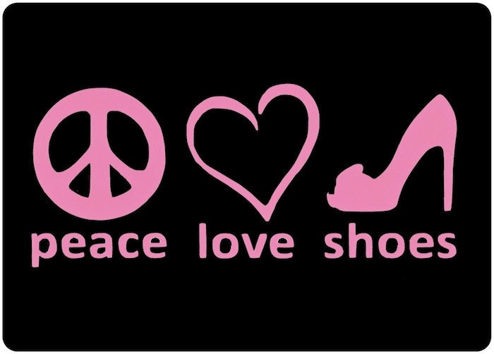 shoe decal peace love shoes car window decal i by villagevinyl i love shoes 700x502
