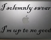I solemnly swear I'm up to no good Macbook Pro 14" Vinyl Decal  FREE SHIPPING