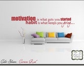 Motivation is what... 23"w x 4.2"h (IN029)- Vinyl Wall Art/ vinyl decal for walls, tiles, doors, windows, mirrors, crafts, and more