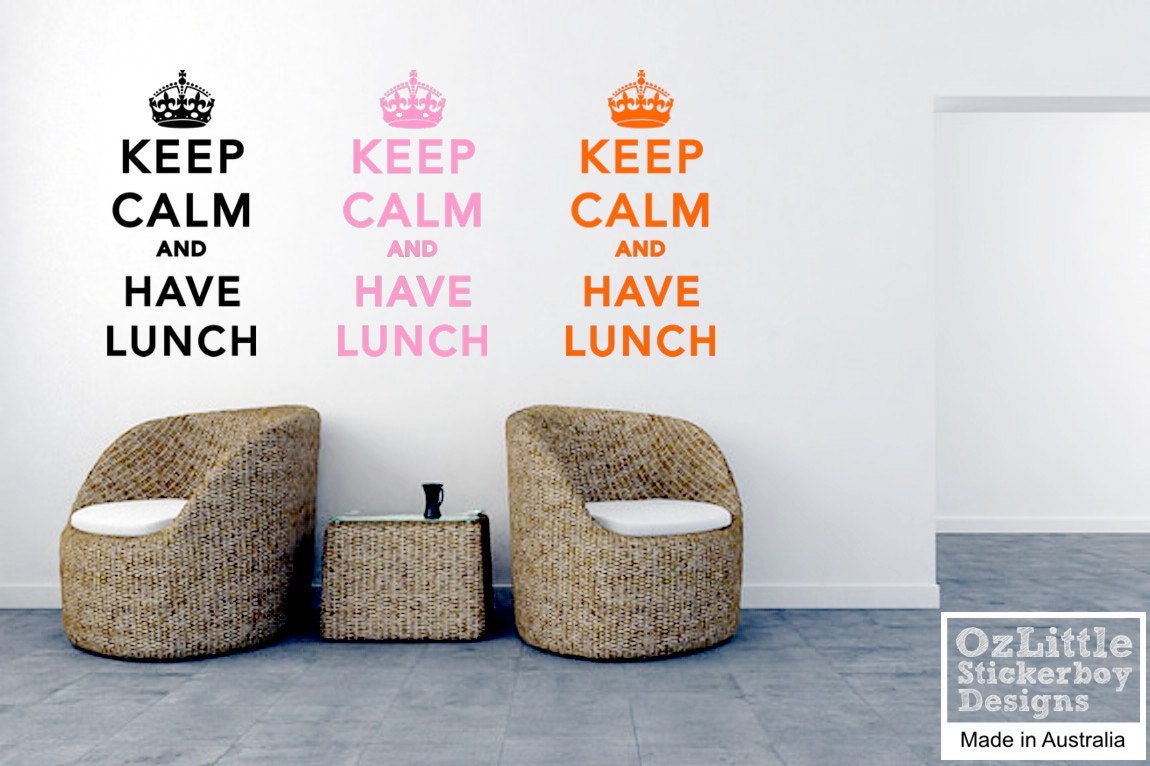 Keep Calm and HAVE LUNCH Wall Decal Sticker