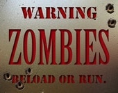 Zombie Reload or Run Photograph Poster - Sadiedukes