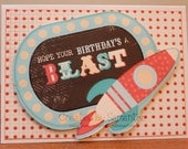 Hope your Birthday is a Blast card