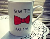 Bow Ties are cool mug by Mr Teacup