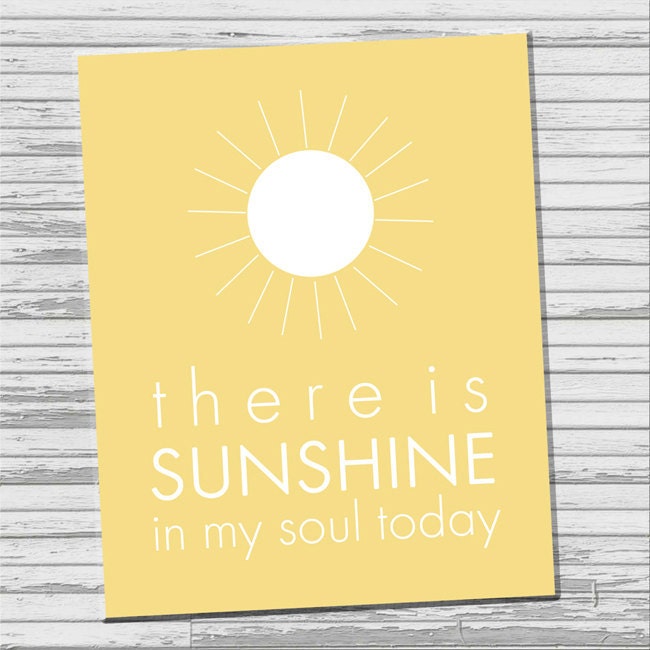 INSTANT DOWNLOAD There is Sunshine in My Soul Today - 8x10 printable graphic art, yellow sun sunshine LDS art