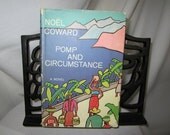 Pomp and Circumstance by Noel Coward, First Edition Novel, Excellent Condition