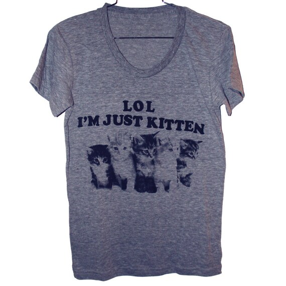 Just Kitten T-Shirt (Select Size)