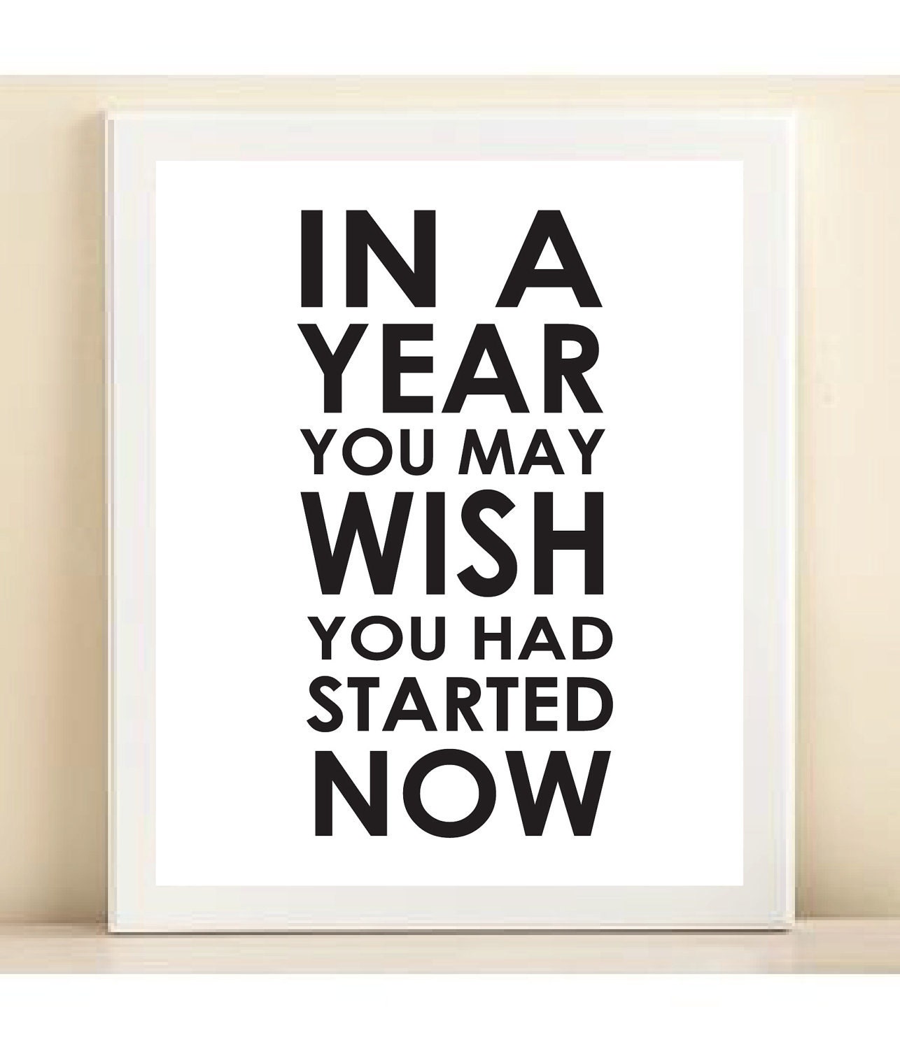Black and White "In A Year" print poster