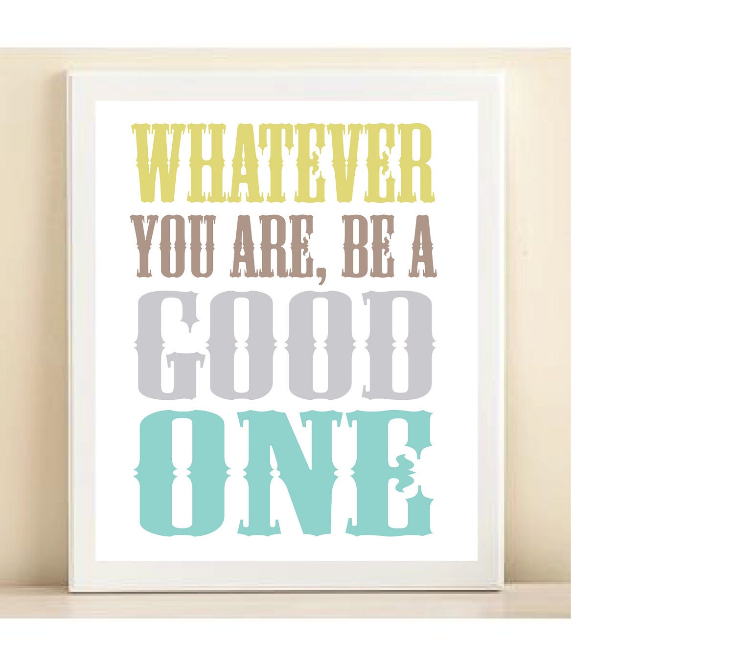 Lime, Lilac & Aqua "Be a Good One" print poster