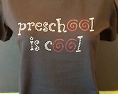 Preschool is Cool Custom Bling T-Shirt - Holiday Deals