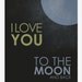 You are my sunshine and I Love you to the Moon - Vintage Distressed Nursery Print Set - yellow grey blue