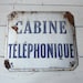 Original large Old French ENAMEL Street sign "CABINE TELEPHONIQUE"