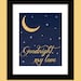 Nursery Art Print Goodnight My Love Blue and Yellow Night Sky Moon Wall Art for Kids Poster Kids Room Nursery Wall Art 8x10 Decor Playroom