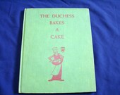 Childrens Book 1955 Duchess Bakes a Cake Hard to find  Jr. Literary Guild Children's Book