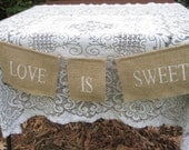 Burlap Banner Rustic Wedding Decor Love Is Sweet