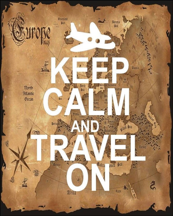 Keep Calm and Travel On (keep calm and carry on)