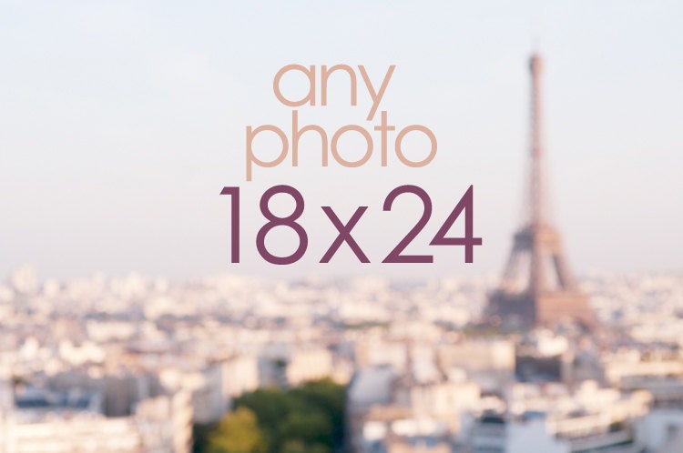 Any 18 x 24 Photograph, Wall Decor, Paris, France, Travel, Home Decor, Large Photo