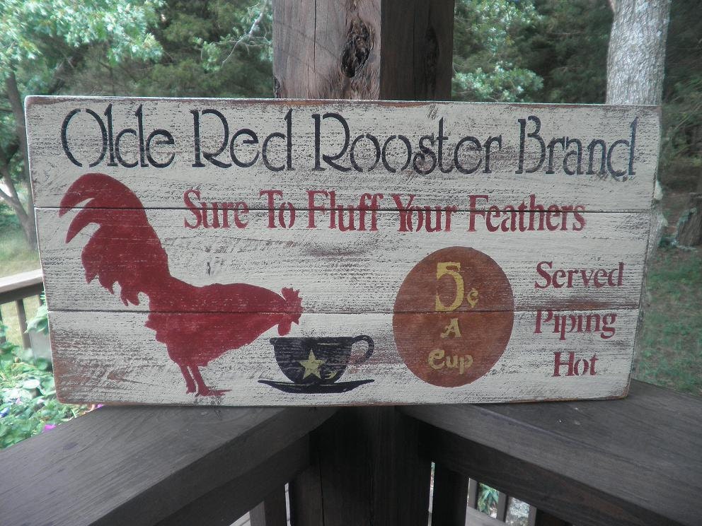 sign made of wood,primitive sign Olde Red Rooster Brand Coffee, primitive home decor, country, rustic wall hanging. coffee, rooster