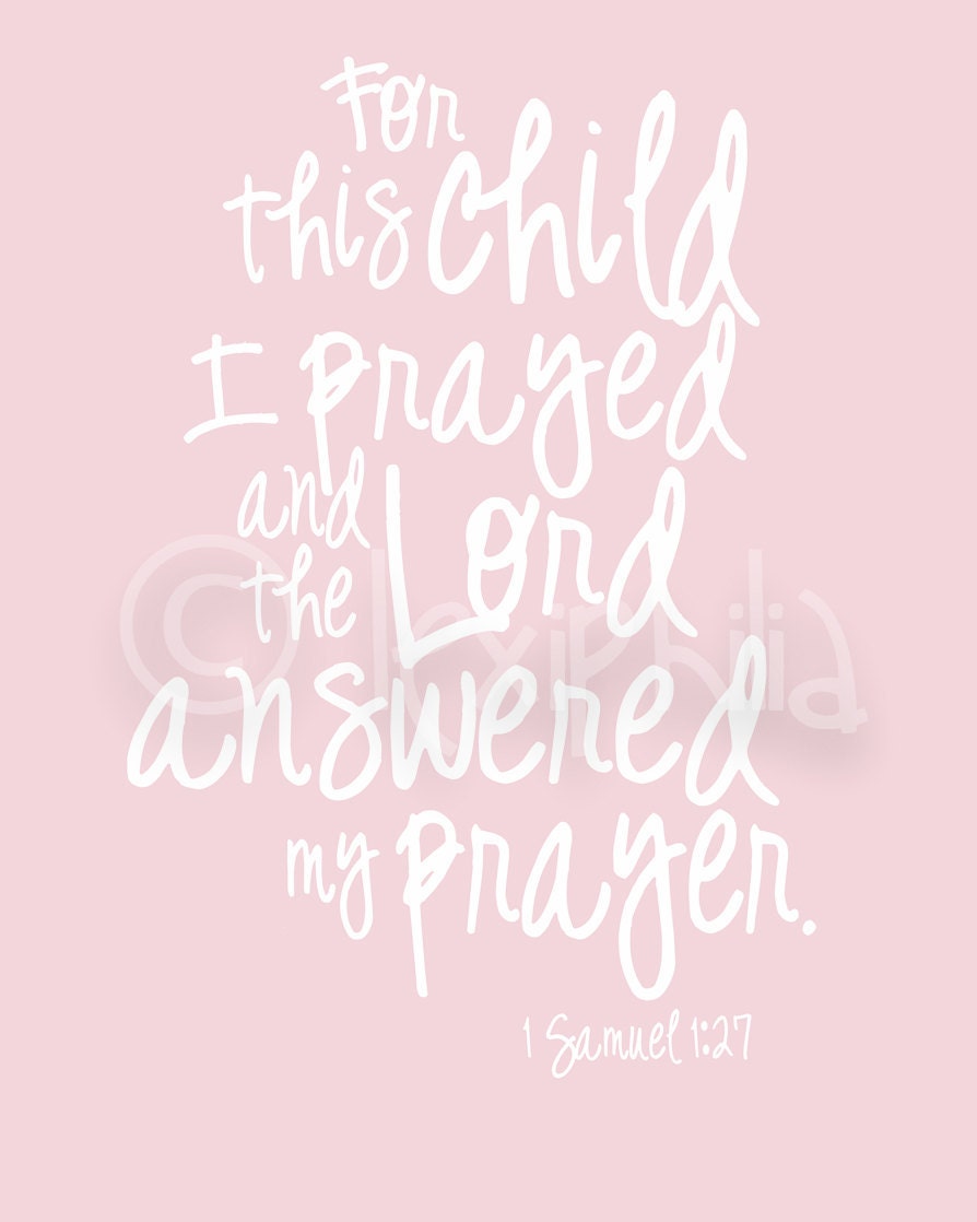 Nursery Art - For this child I prayed- 1 Samuel 1:27 - 8x10 Art Print