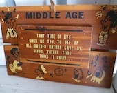Vintage Wall Sign - Middle Age - Saucy
