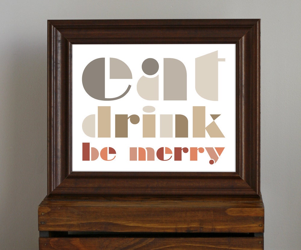 Kitchen or Dining Art Print - Eat, Drink, Be Merry - entertaining, foodie decor, chef, hostess gift - brown, grey, red - 8 x 10