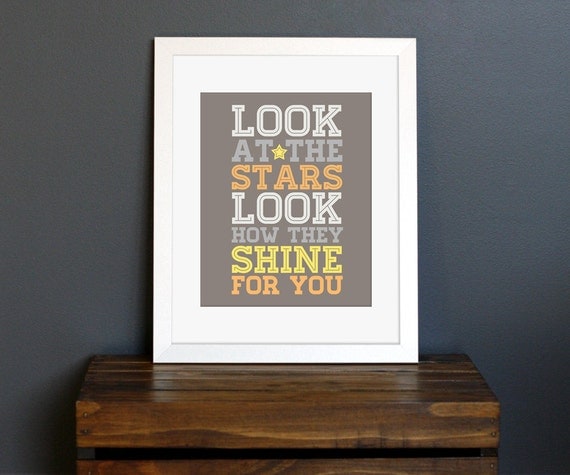 Look At The Stars Typography Art Print - Coldplay song - soul mate, love, nursery, kid's room - yellow, orange, brown, gray - 8 x 10