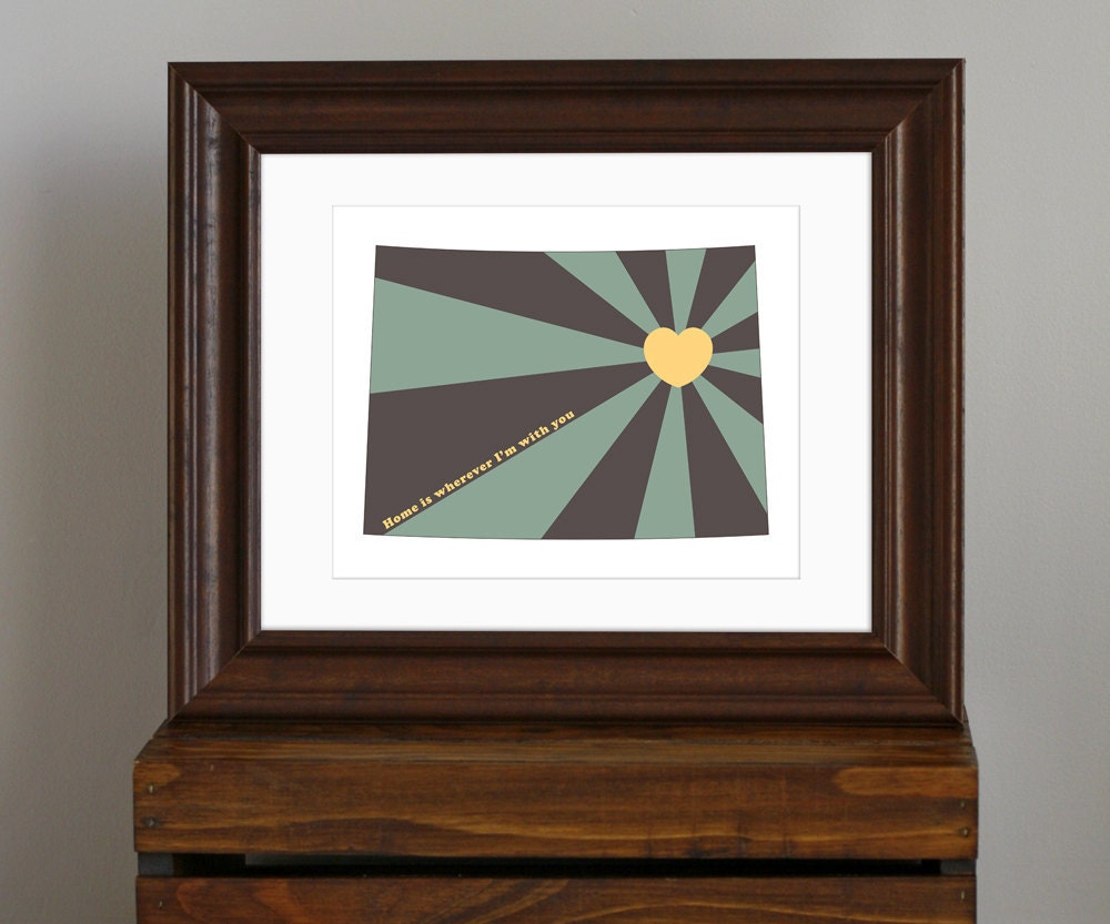 Colorado Art Print, State of Love - Home is wherever I'm with you lyric - gift or home decor - green, charcoal, yellow - 8 x 10