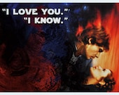 I love you. I know. Star Wars Card/Print- DIY