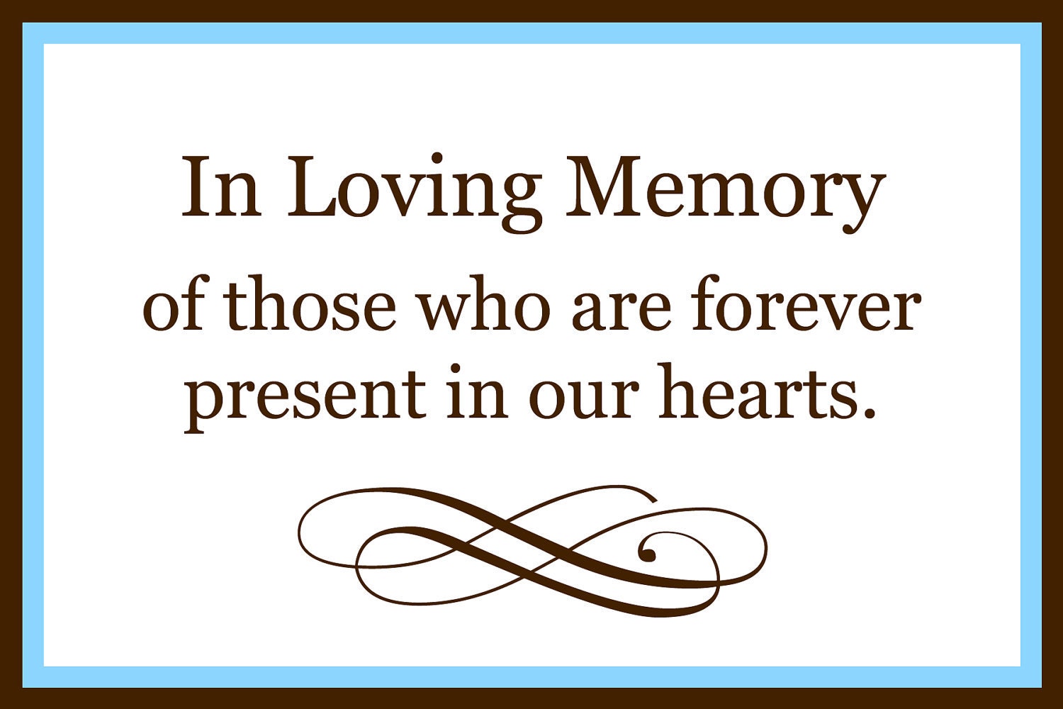 Custom Printable In Loving Memory Sign