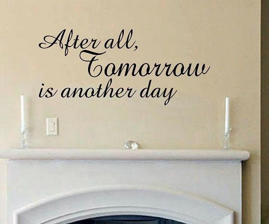 vinyl wall decal quote After all Tomorrow is another day
