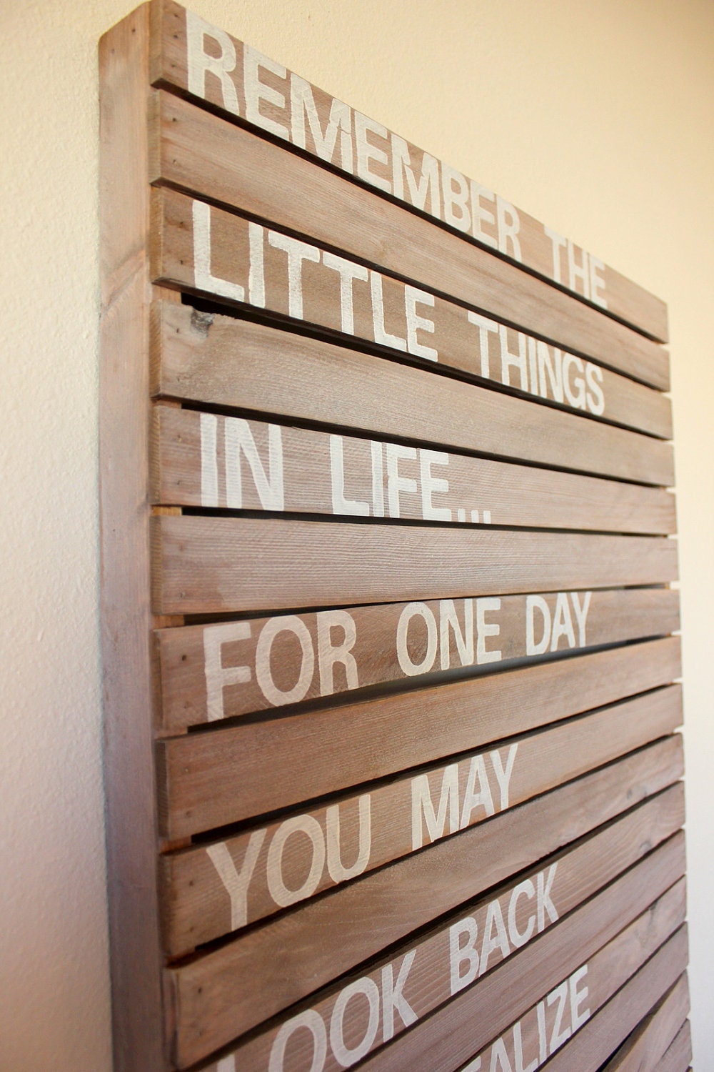 Remember The Little Things - Rustic Typography Wood Sign