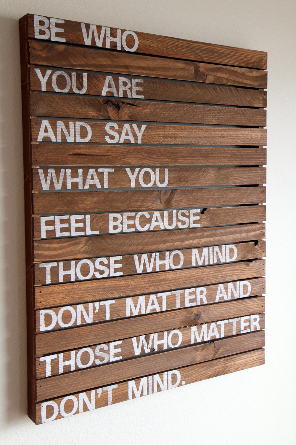 Be who you are - Rustic Wood Pallet Sign