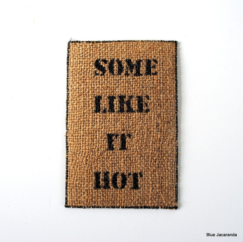 Burlap Card - Some Like It Hot - Upcycled Coffee Sack