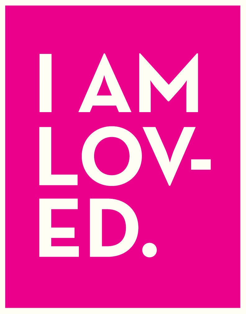I AM LOVED - 11x14 - children's art neon pink poster
