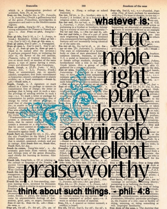 Vintage Dictionary Bible Verse - Whatever is... Phil 4:8 Print - plus FREE 5x7 monogram