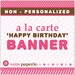 A La Carte DIY  PRINTABLE Birthday Party - Non Personalized Happy Birthday Banner