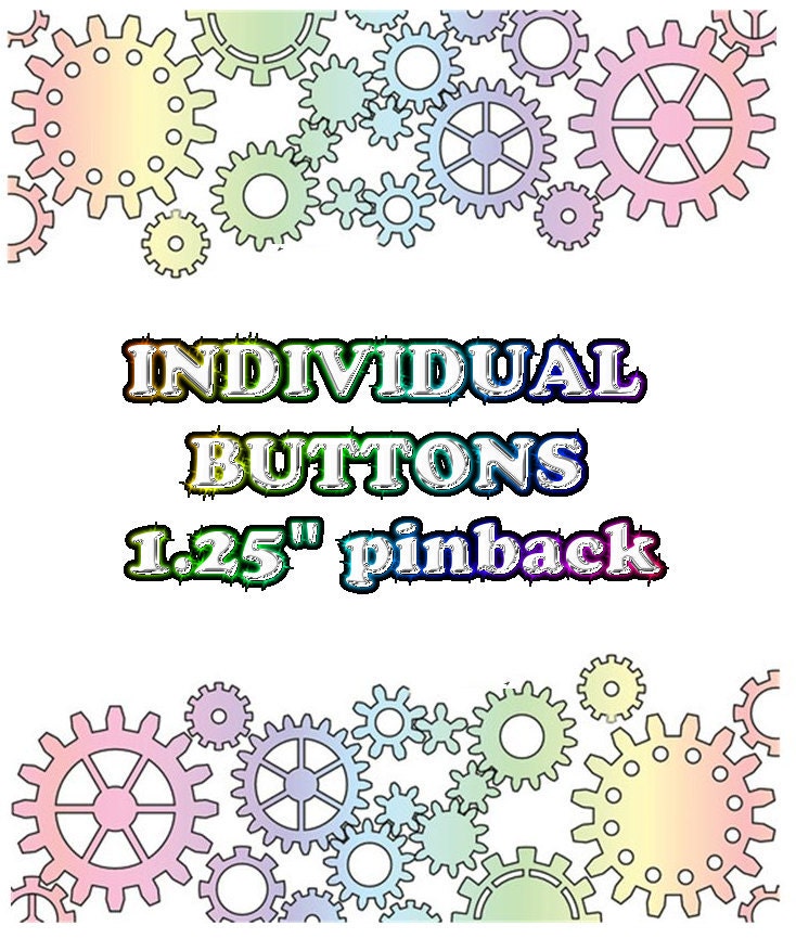 Individual Button - 1.25" pinback