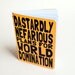 Handmade notebook "World domination" Yellow