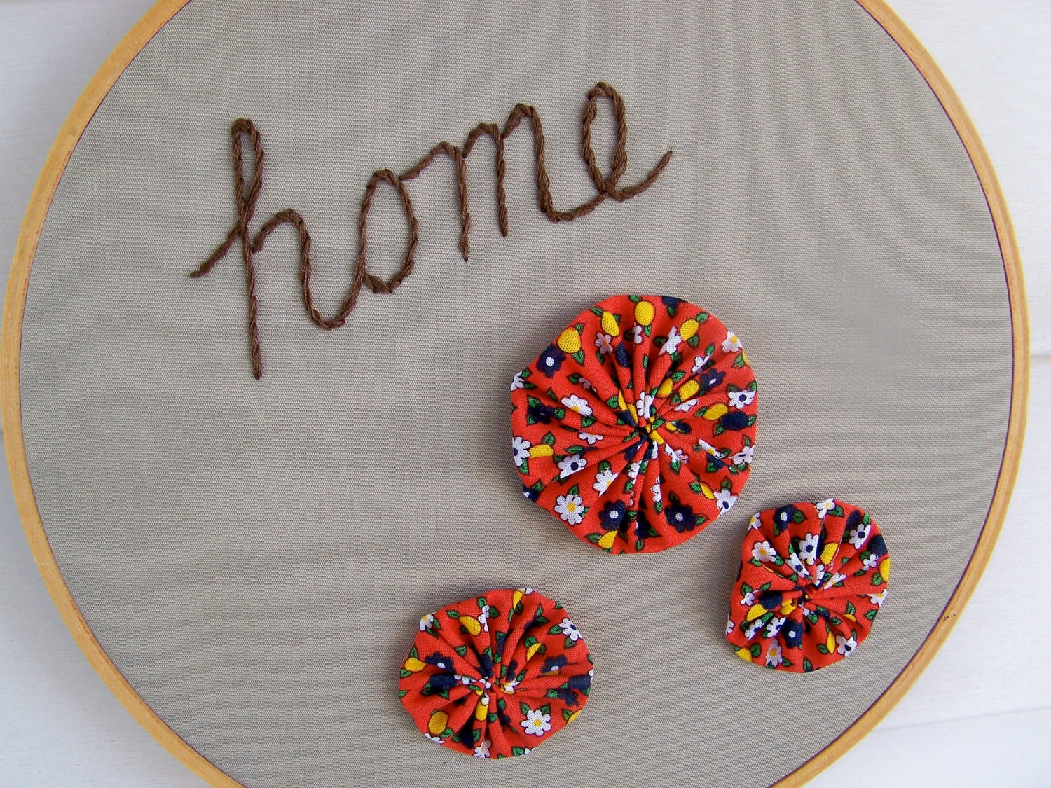 Embroidery Hoop Art Home Decor HOME Khaki with Red Yo Yo's 9" hoop