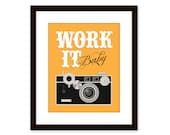 Retro art-vintage camera art-typographic art poster 8x10 - Funny quote art -work it