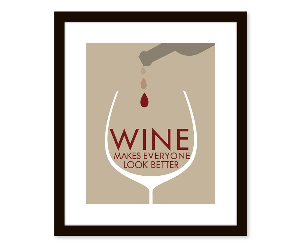 Wine art poster-humorous print-8x10 print - wine wall art