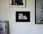 The Sexual Outlaw LIMITED EDITION painting - edition of 25 silk screen on canvas - ode to John Rechy - Cruise or Be Cruised Editions
