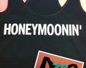 Honeymoonin Racerback Tank