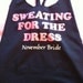 Sweating for the Dress with Wedding Month Work-out Tank Top