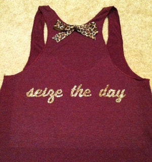 Carpe Diem - Sieze the Day Racerback Tank