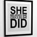 Inspirational quote print She Believed She Could so She Did 8X10 CUSTOM COLORS