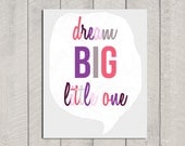 Nursery Art - Dream Big Little One - Pink - 8x10