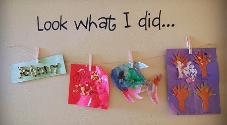 Look what I did... - vinyl lettering - display artwork